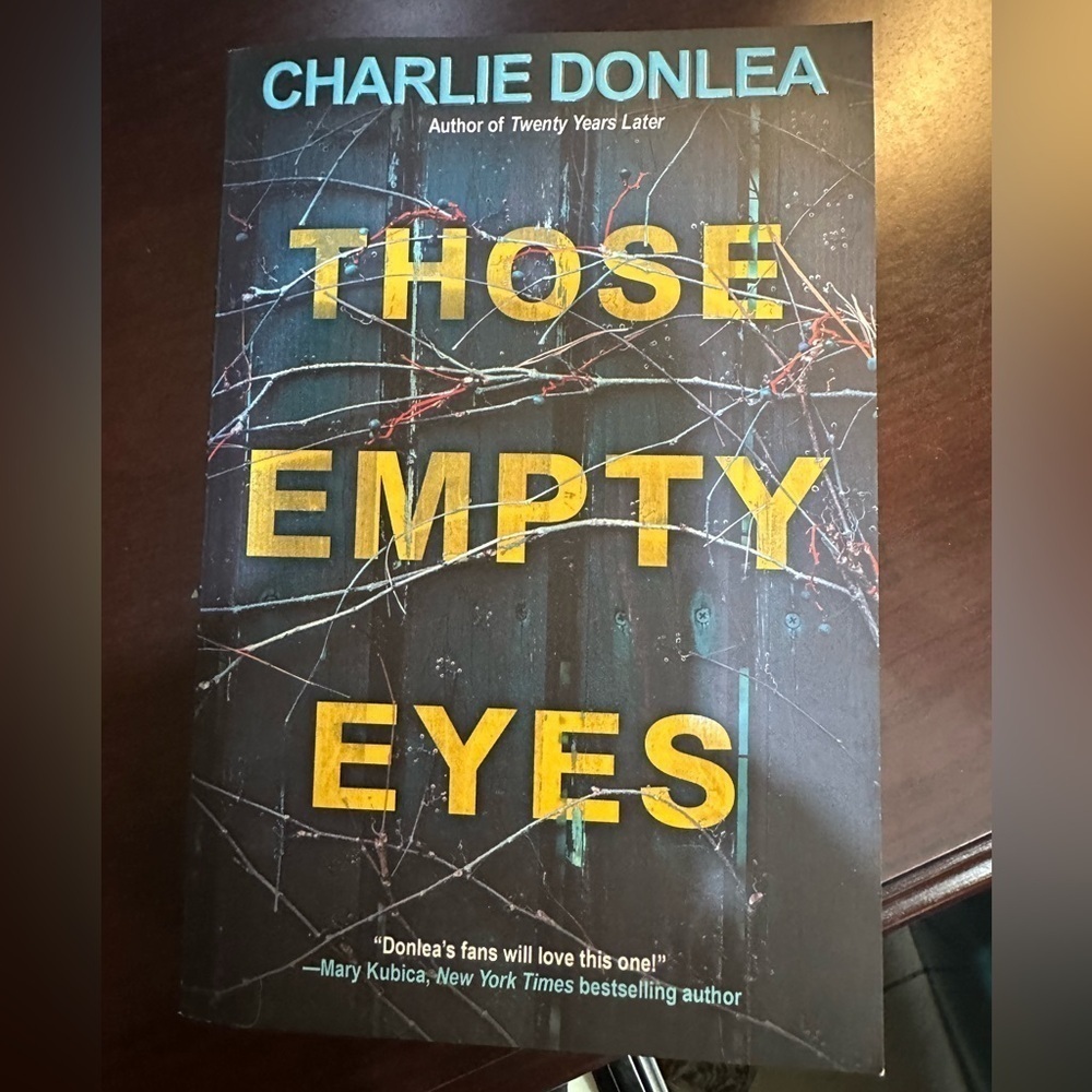 Charlie Donlea Those Empty Eyes Paperback Book